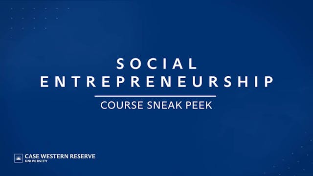 Video preview for Social Entrepreneurship | Course Sample Video